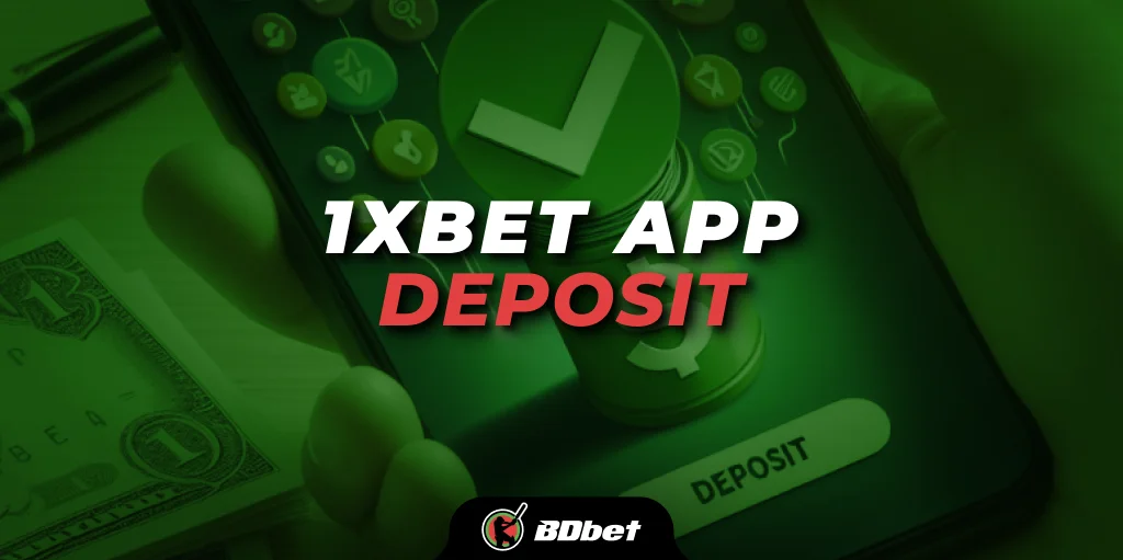 1xbet App Deposit