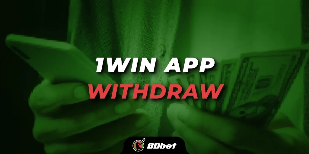 1win app withdraw