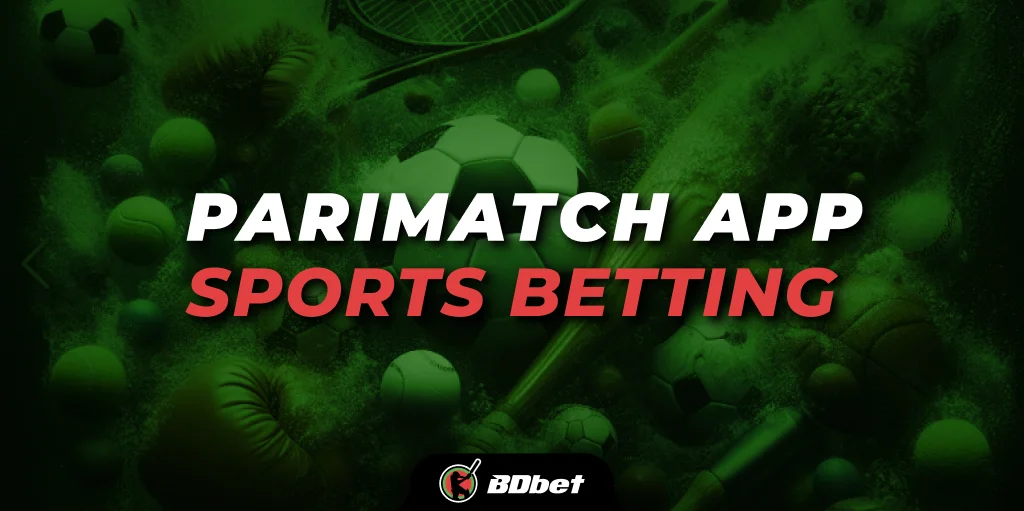 Parimatch App Sports Betting