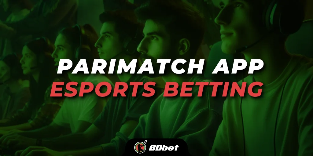 Parimatch App Esports Betting