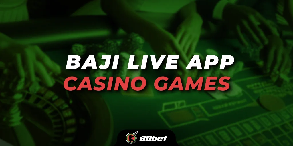 baji live app casino games
