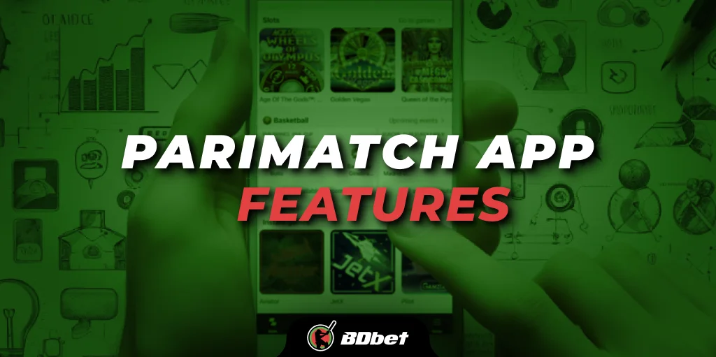Parimatch App Features