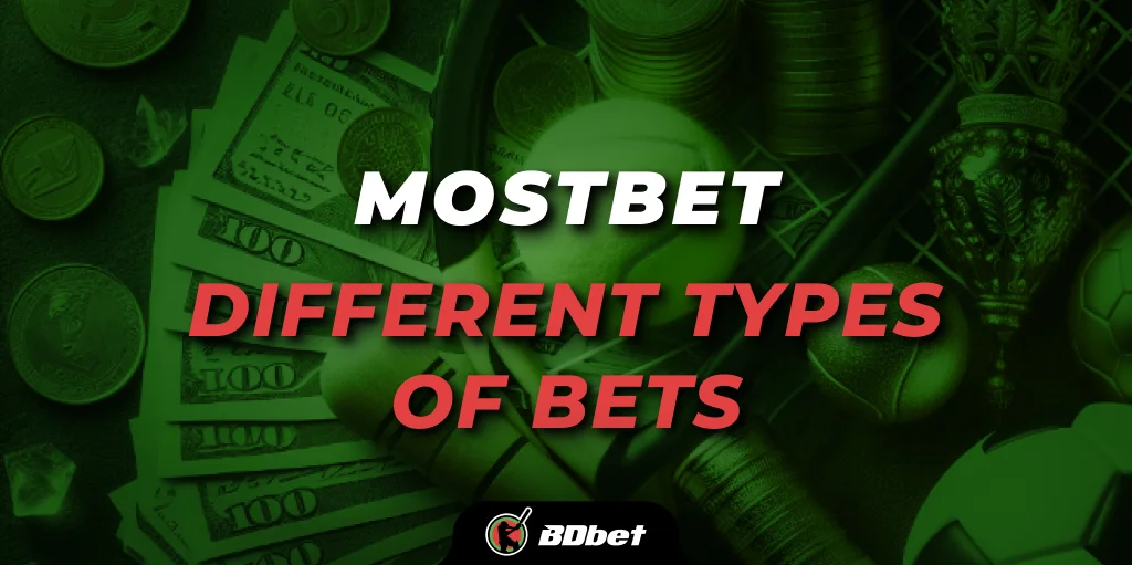 mostbet different types of bets
