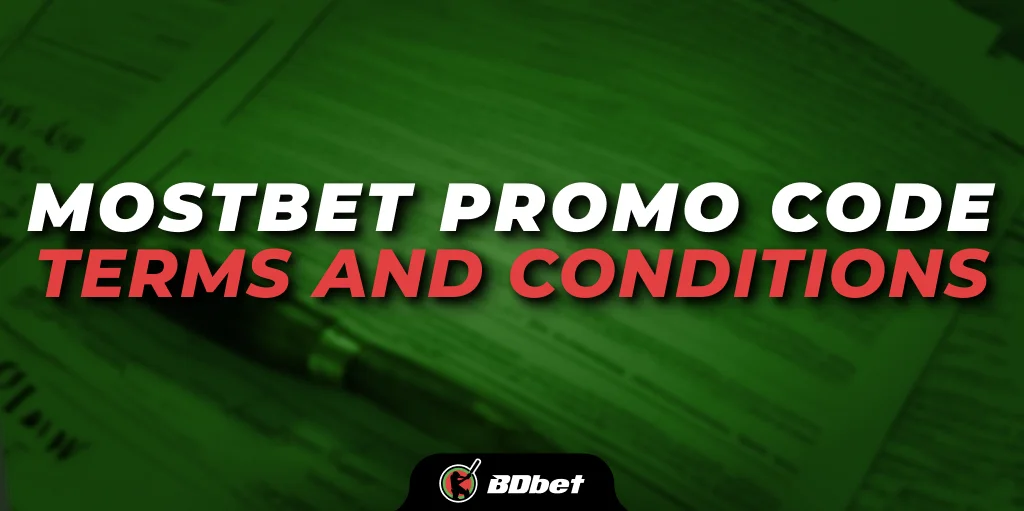 mostbet promo code terms and conditions