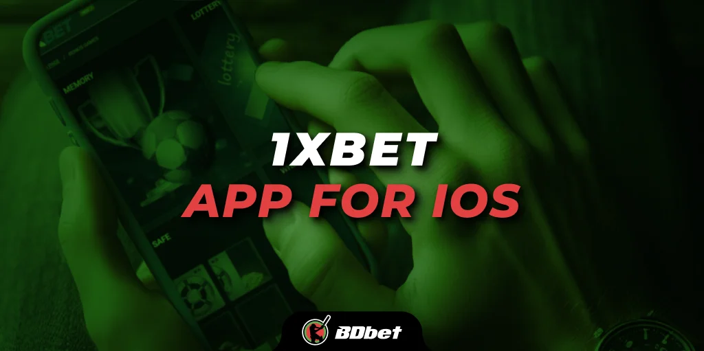 1xbet App for iOS