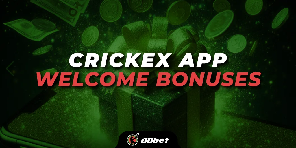 Crickex App Welcome Bonuses
