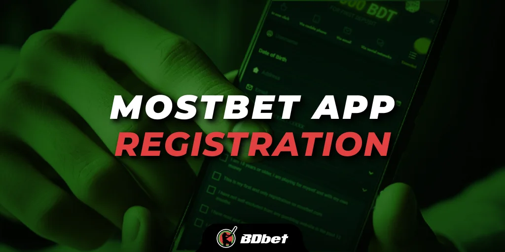 mostbet app registration