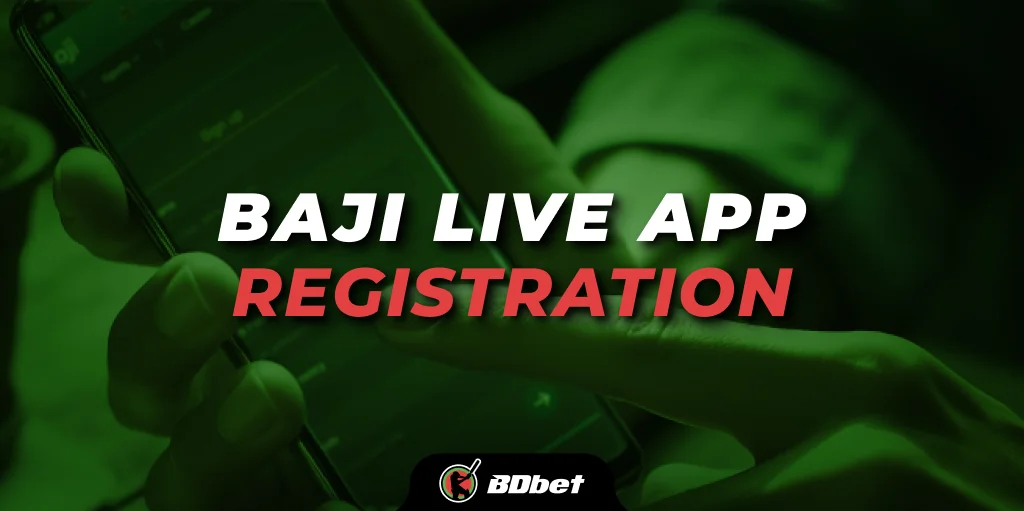 baji live app registration