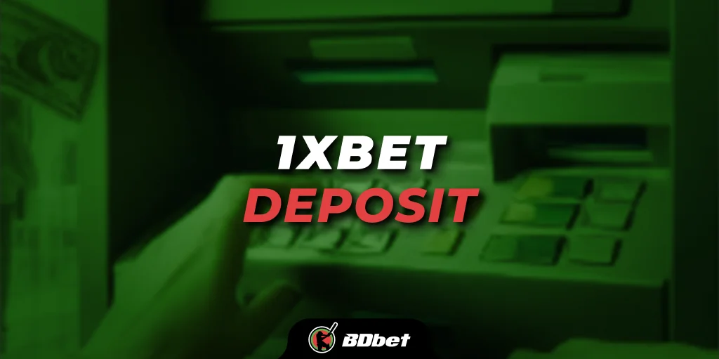 1xbet deposit