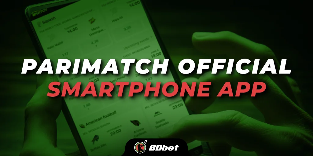 parimatch official smartphone app