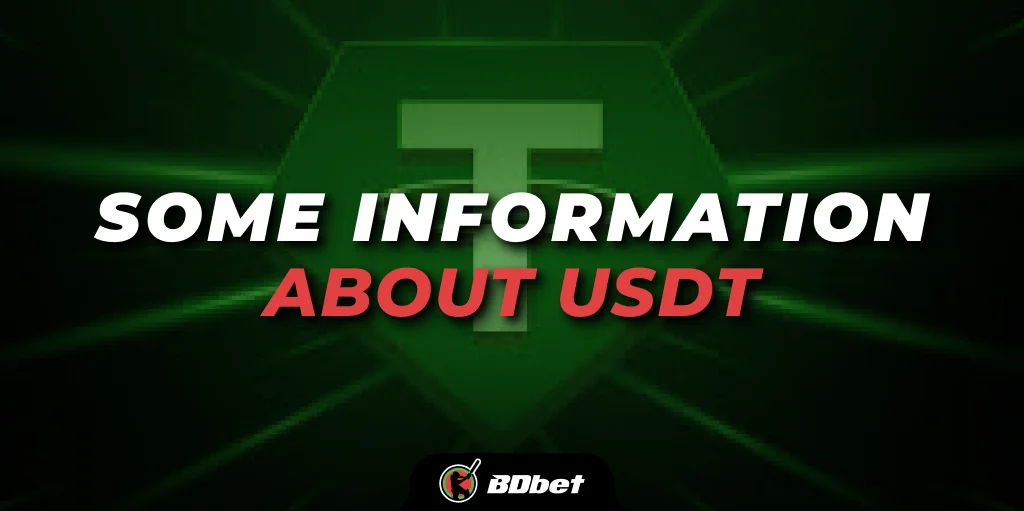 Some Information About USDT