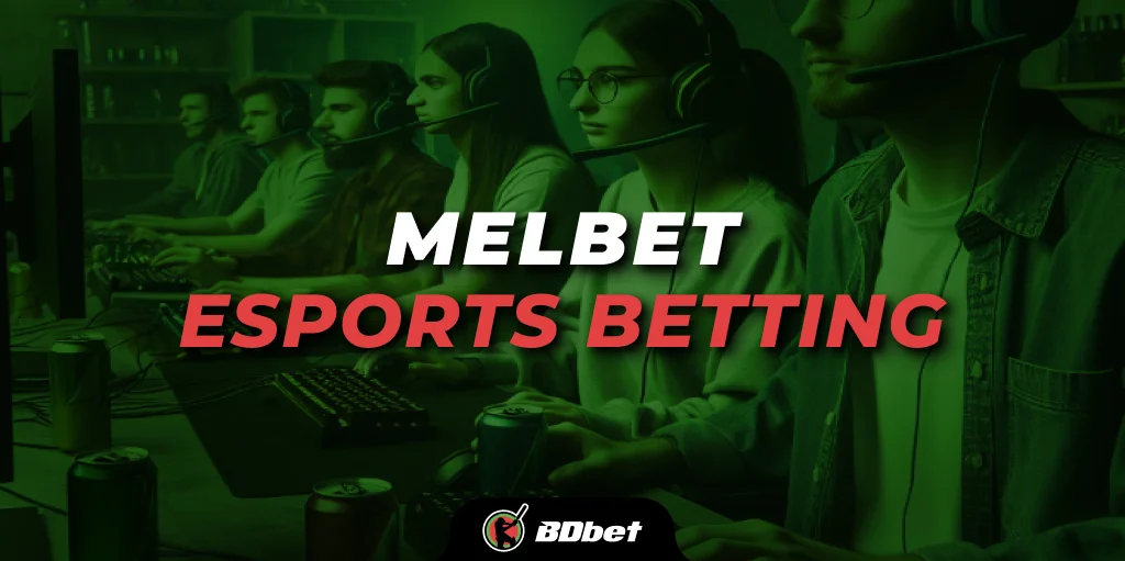 Melbet ESports Betting