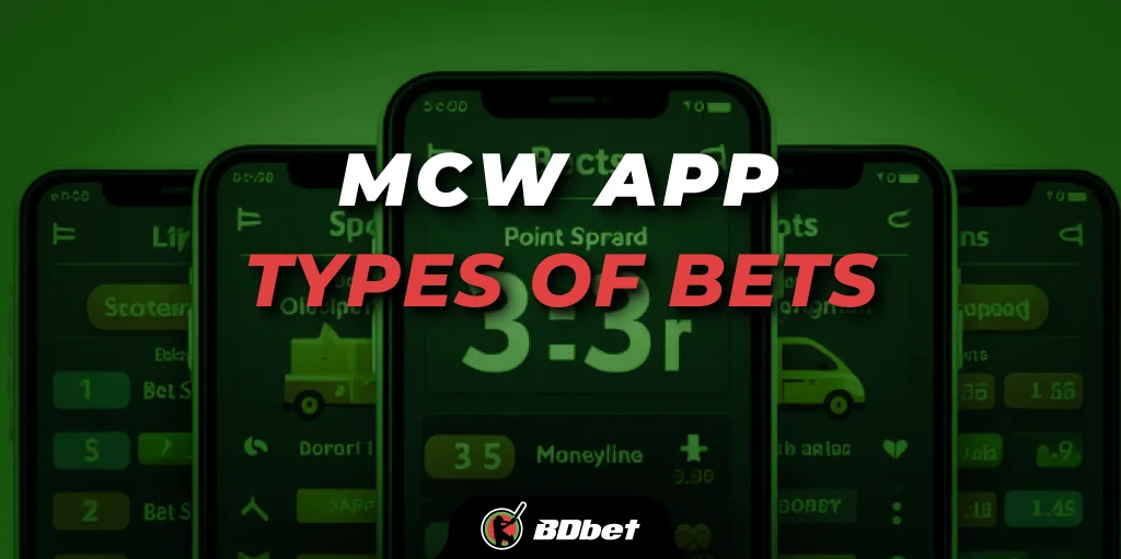 MCW App Types of Bets