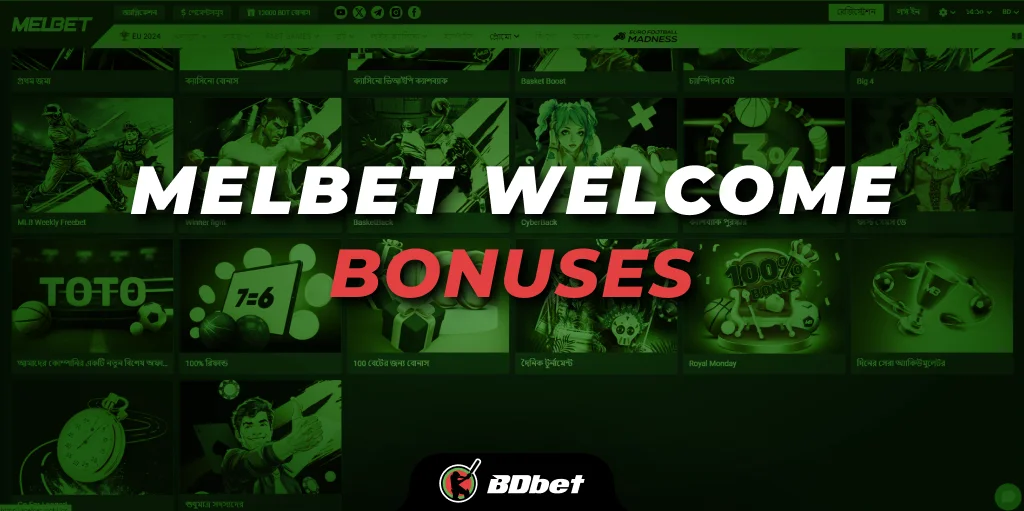 Melbet Welcome Bonuses 