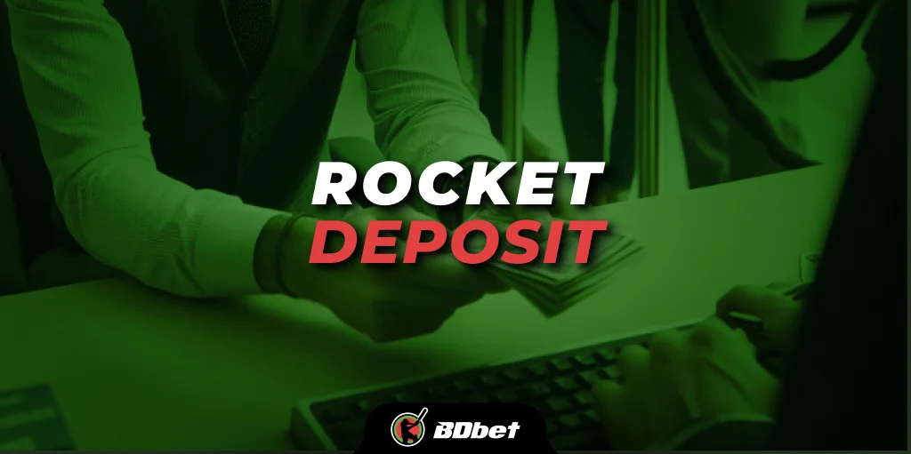 Rocket Deposit