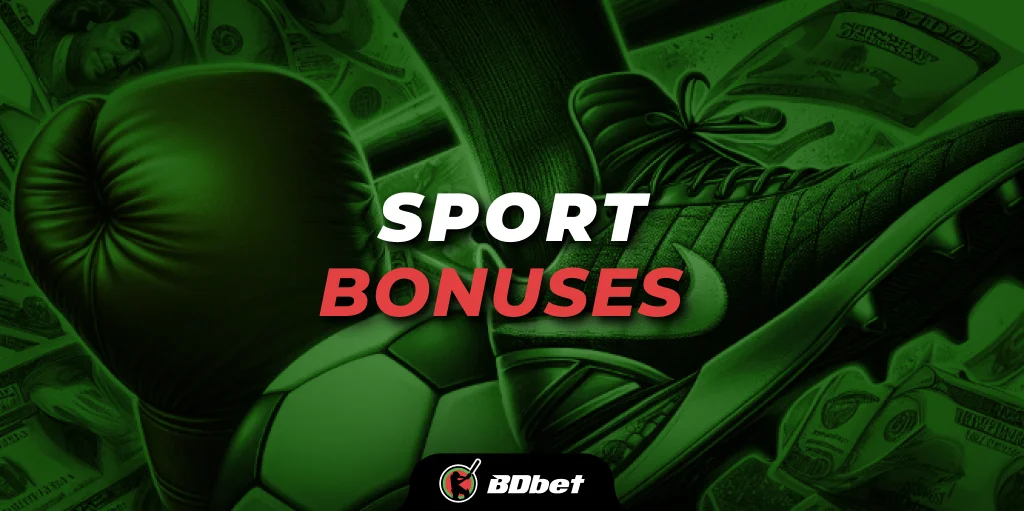 Sport Bonuses