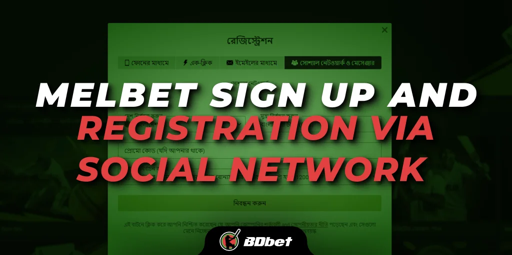 Melbet Sign up and Registration via Social Network 