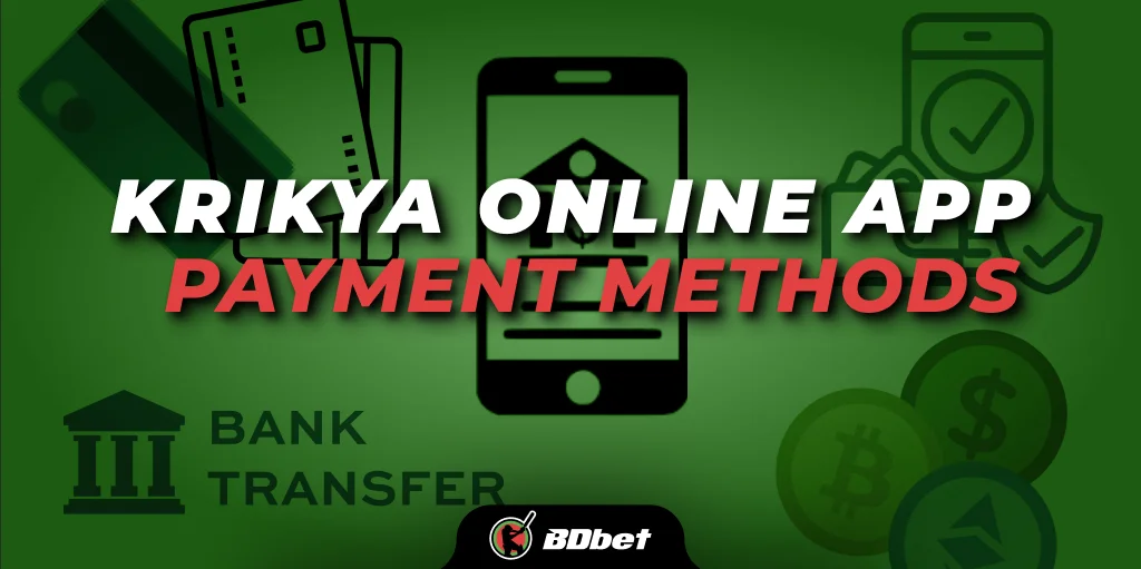 Krikya Online App Payments Methods