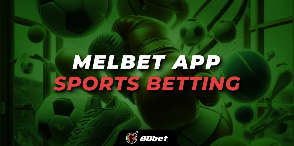 Melbet App Sports Betting