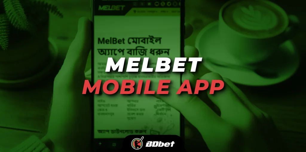 Melbet Mobile App