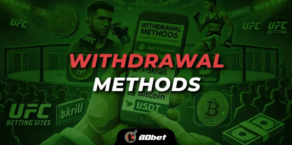 Withdrawal Methods at UFC Betting