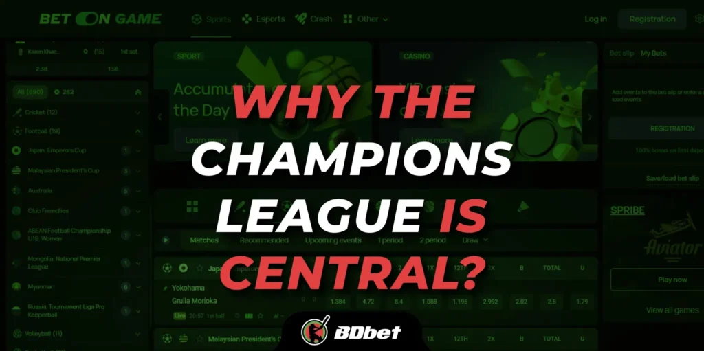 Why the Champions League Is Central to Football Betting in Bangladesh
