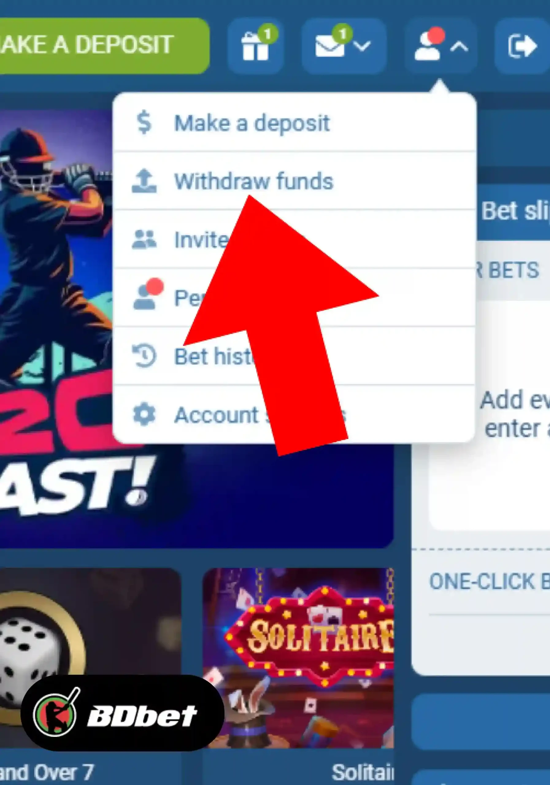 Go to the Withdrawal Section:
