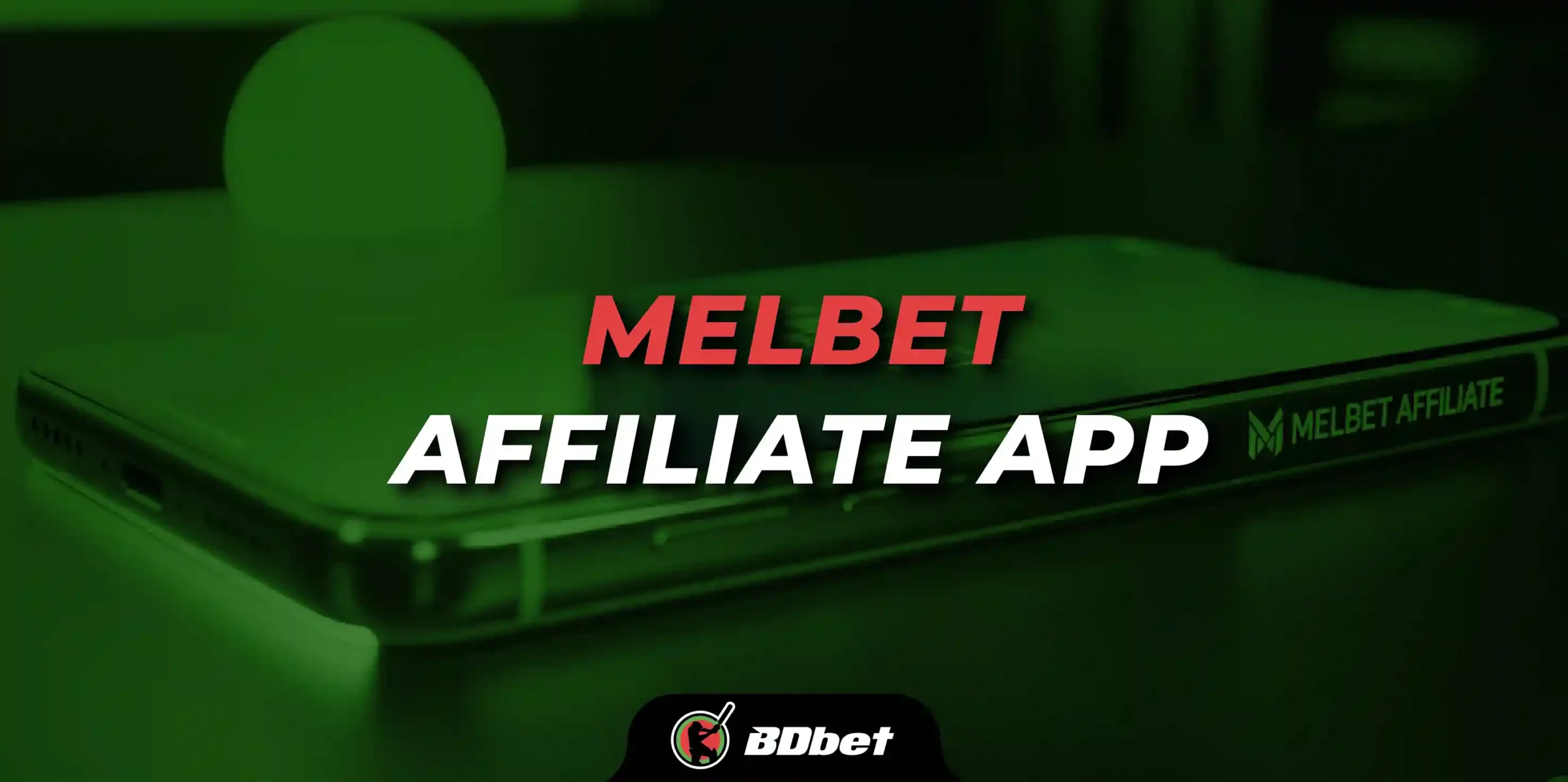 Melbet Affiliate App