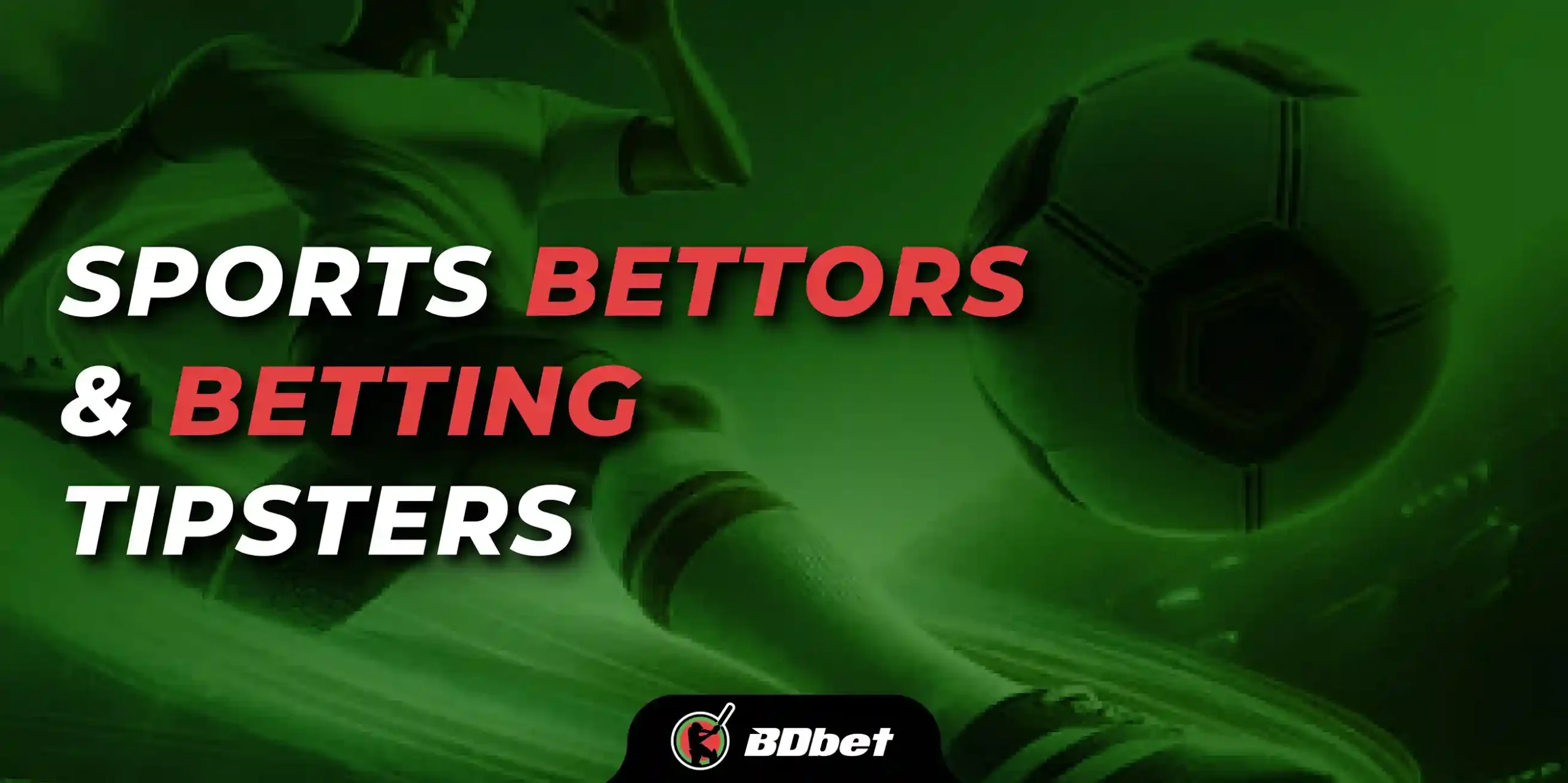 Sports Bettors and Betting Tipsters